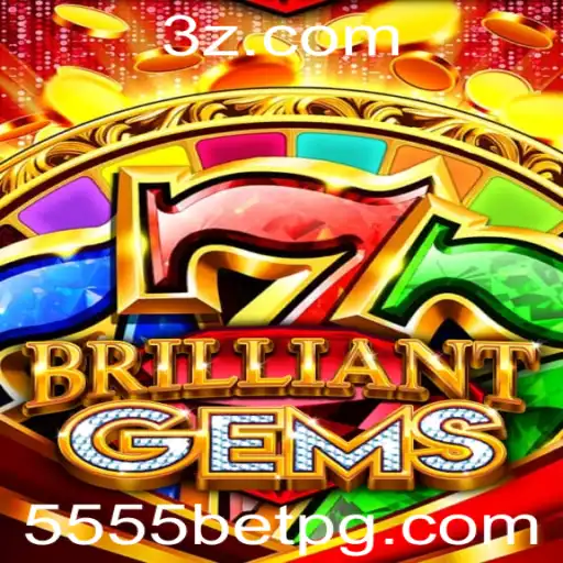 Descubra o Mundo Fascinante de 'BrilliantGems' e a Experiência '5555bet vip'