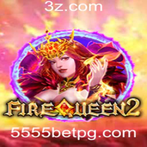 Descubra a Emoção de FireQueen2 e o Exclusivo 5555bet VIP