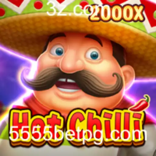 Explorando HotChilli: Jogo de Aventura e Excitação com 5555bet VIP