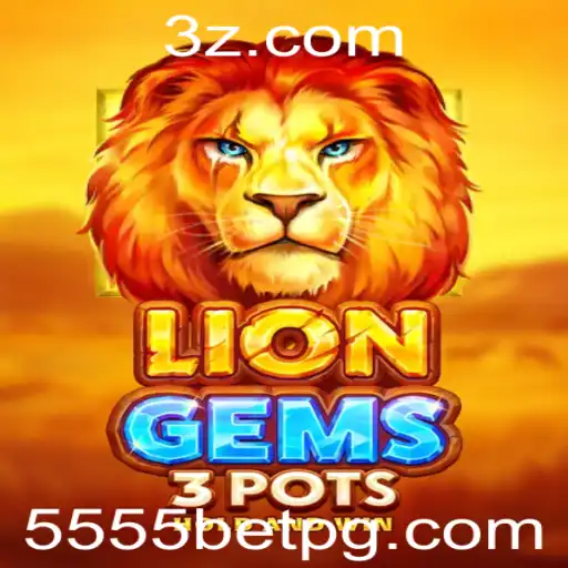 Explorando o Mundo de LionGems3pots e a Experiência Exclusiva da 5555bet VIP
